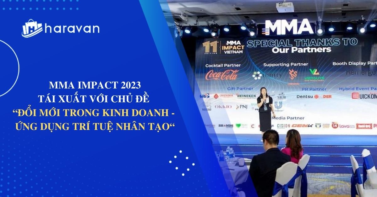 MMA Impact 2023 "Đổi mới trong kinh doanh Ứng dụng trí tuệ nhân tạo"