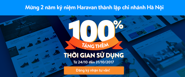 Mừng sinh nhật Haravan Hà Nội - Tặng 100% thời gian sử dụng