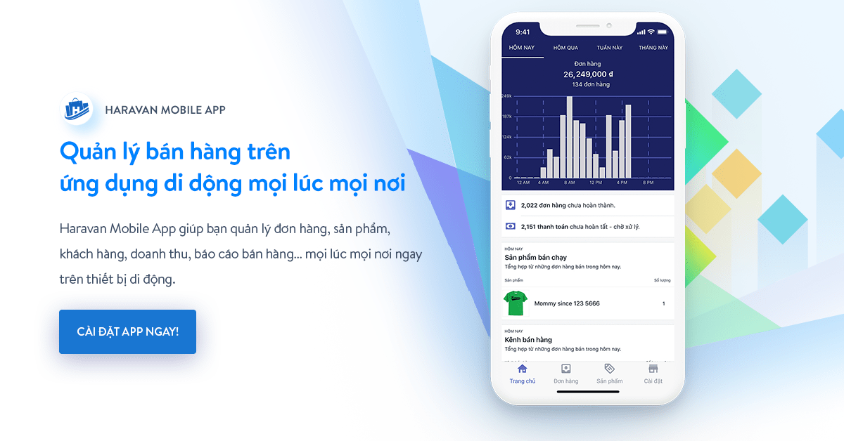 Quản Lý Bán Hàng Tiện Lợi Hơn Với Haravan Mobile App