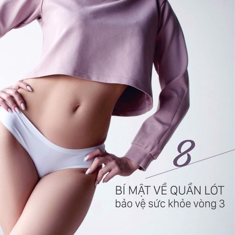 8 bí mật về quần lót để bảo vệ sức khỏe vòng 3 | iBasic