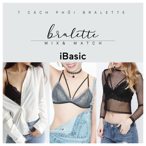 7 cách phối bralette siêu đáng yêu cho mùa hè | iBasic