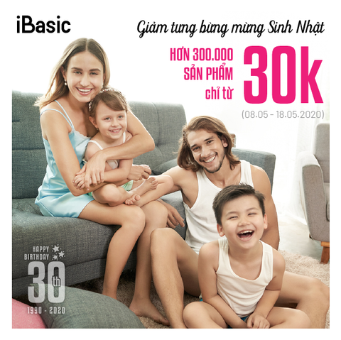 30 năm đồng hành bền vững cùng gia đình Việt | iBasic
