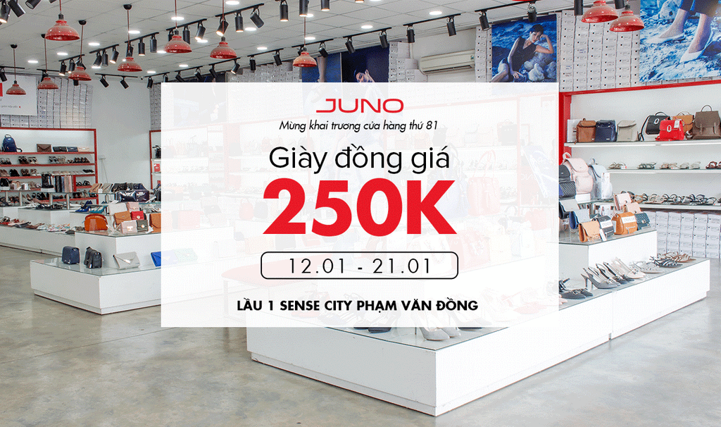Juno mừng khai trương cửa hàng mới tại Hồ Chí Minh - Đồng giá giày 250K