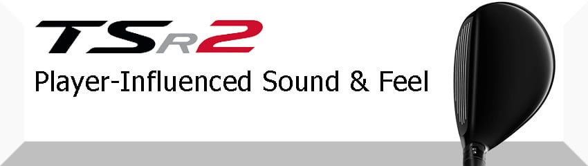Công nghệ Player-Influenced Sound & Feel của Gậy Hybrid TSR2 mới 2024 | Titleist