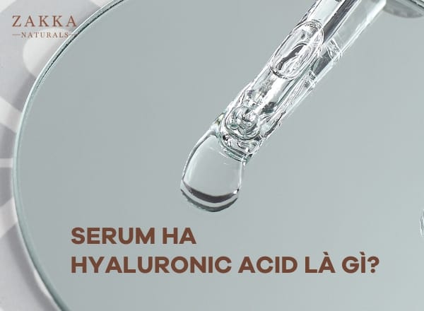 Serum HA Hyaluronic Acid Là Gì?