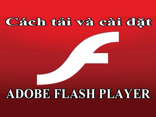 lap-mang-viettel-tham-khao-cac-cach-cai-adobe-flash-player-cho-windows