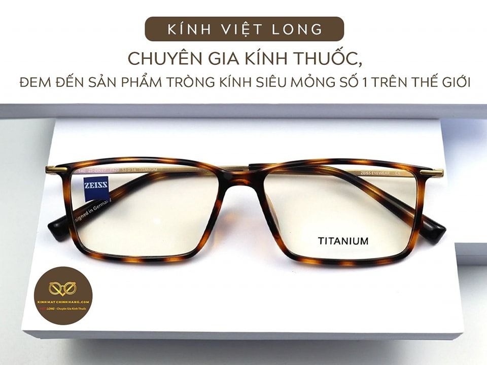 KÍNH VIỆT LONG - CHUYÊN GIA KÍNH THUỐC, ĐEM ĐẾN SẢN PHẨM TRÒNG KÍNH SIÊU MỎNG SỐ 1 TRÊN THẾ GIỚI