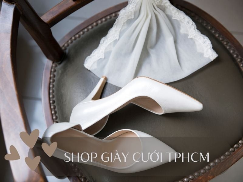 Top 9 shop giày cưới nữ uy tín tại TPHCM