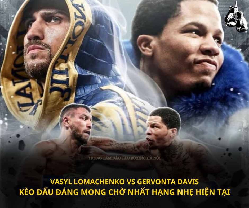 Vasyl Lomachenko vs Gervonta Davis: Kèo đấu đáng mong chờ nhất hạng nhẹ hiện tại