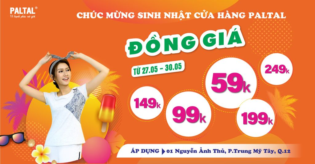 Ưu Đãi Đồng Giá Nhân Dịp Sinh Nhật Cửa Hàng PALTAL NGUYỄN ẢNH THỦ Q.12