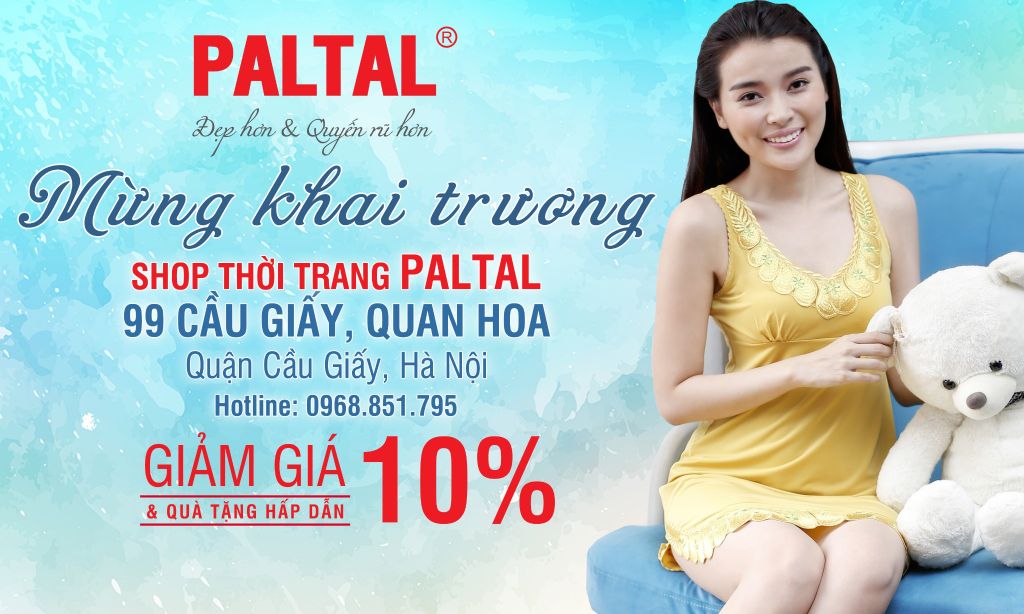 Đồ Mặc Nhà PALTAL ưu đãi khai trương Shop 99 Cầu Giầy, Quan Hoa, Hà Nội