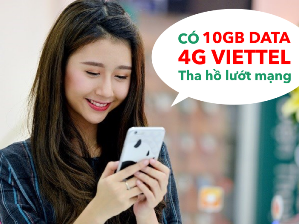 Bí kíp nhận 10GB Data 4G Viettel miễn phí 100%