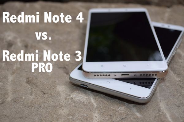 Redmi Note 4 vs Redmi Note 3 Pro