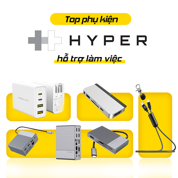 Top 4 phụ kiện setup Hyper Brand hỗ trợ làm việc hiệu quả trên nhiều thiết bị