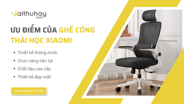 Ưu điểm của ghế công thái học Xiaomi