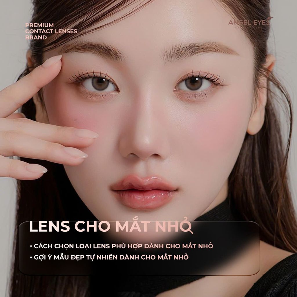 Lens Cho Người Mắt Nhỏ: Cách Chọn Loại Phù Hợp Và Gợi Ý Mẫu Đẹp Tự Nhiên