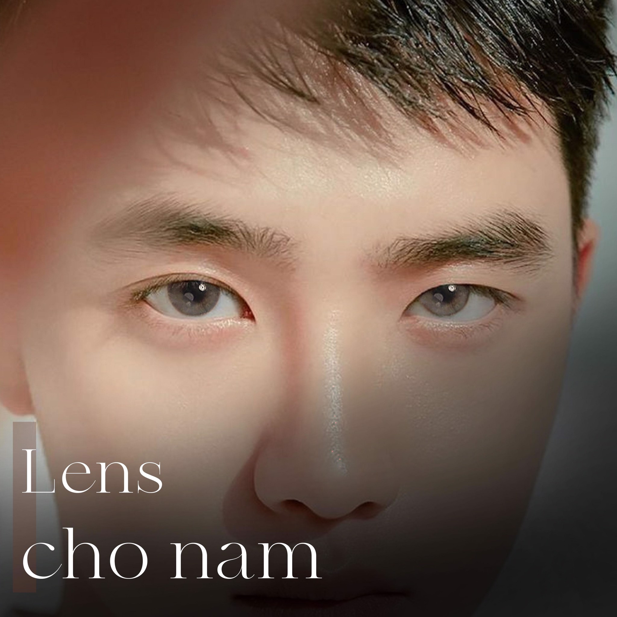 LENS CHO NAM | KÍNH ÁP TRÒNG CHO NAM