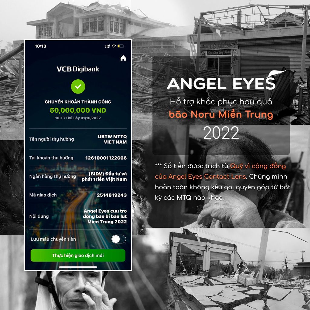 Angel Eyes đóng góp 50,000,000 đ vào tài khoản của Uỷ Ban Trung Ương Mặt Trận Tổ Quốc Việt Nam nhằm chung tay hỗ trợ khắc phục hậu quả bão Noru