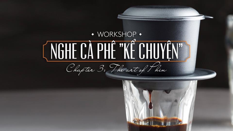 WORKSHOP NGHE CÀ PHÊ