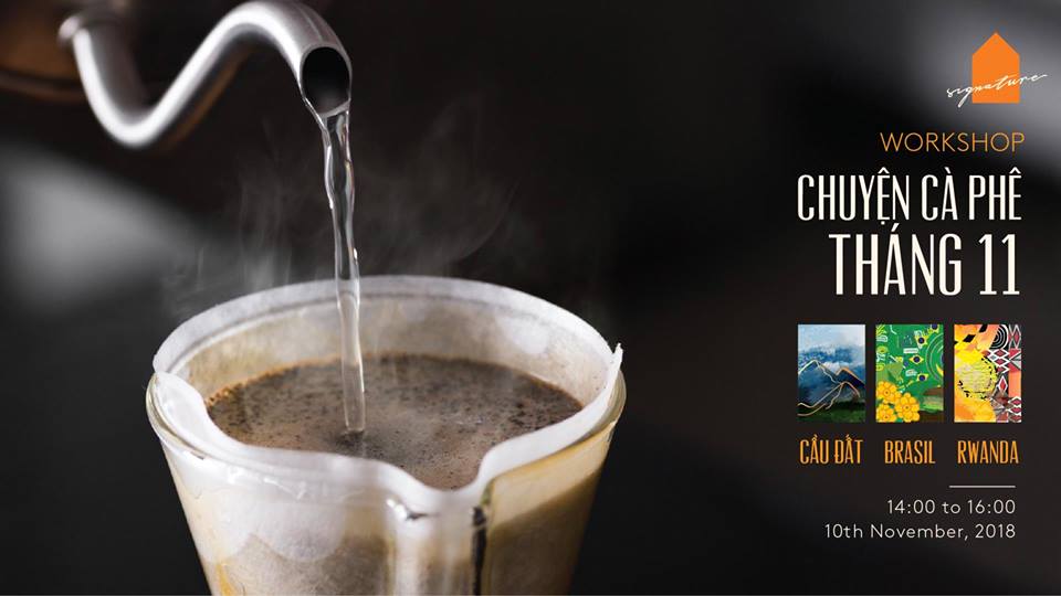 WORKSHOP CHUYỆN CÀ PHÊ THÁNG 11