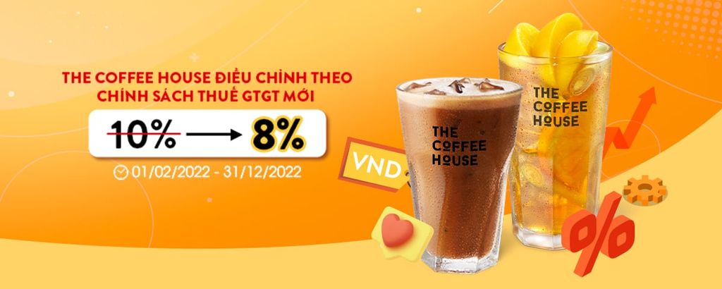 THE COFFEE HOUSE ÁP DỤNG CHÍNH SÁCH GIẢM THUẾ VAT MỚI
