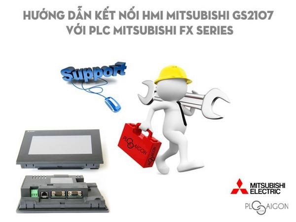 Hướng dẫn kết nối HMI Mitsubishi GS2107