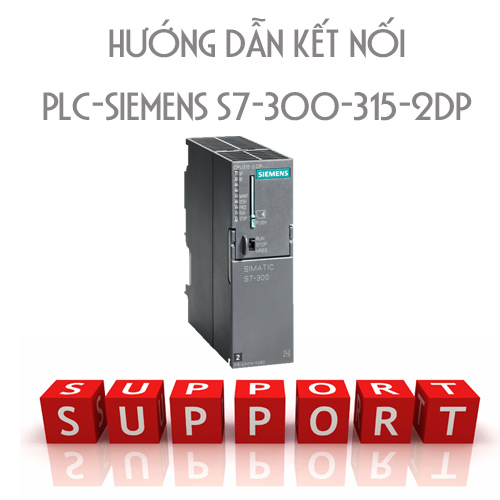 Hướng dẫn kết nối PLC Siemens S7-300-315-2DP