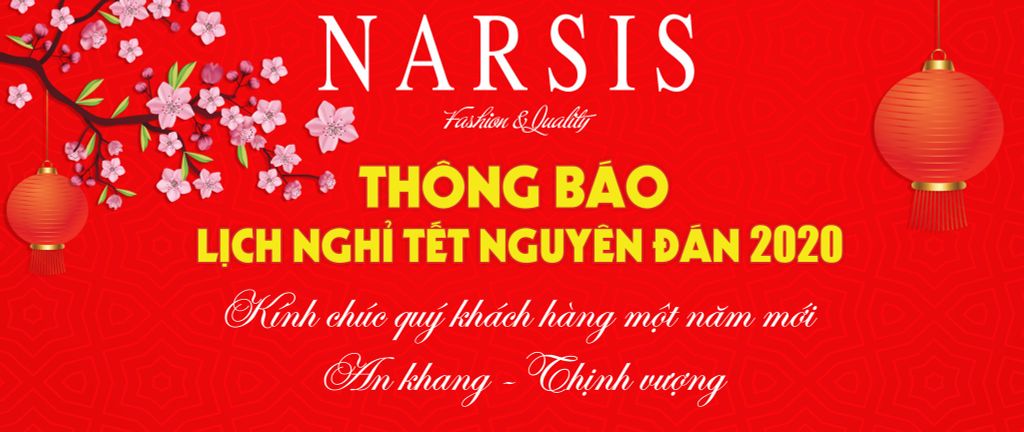 THỜI TRANG NARSIS T/B LỊCH NGHỈ TÊT NGUYÊN ĐÁN CANH TÝ 2020