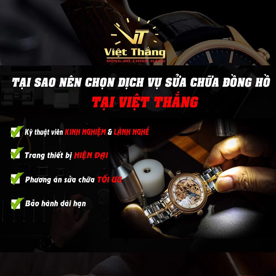 TẠI SAO NÊN CHỌN DỊCH VỤ BẢO HÀNH & SỬA CHỮA TẠI ĐỒNG HỒ VIỆT THẮNG