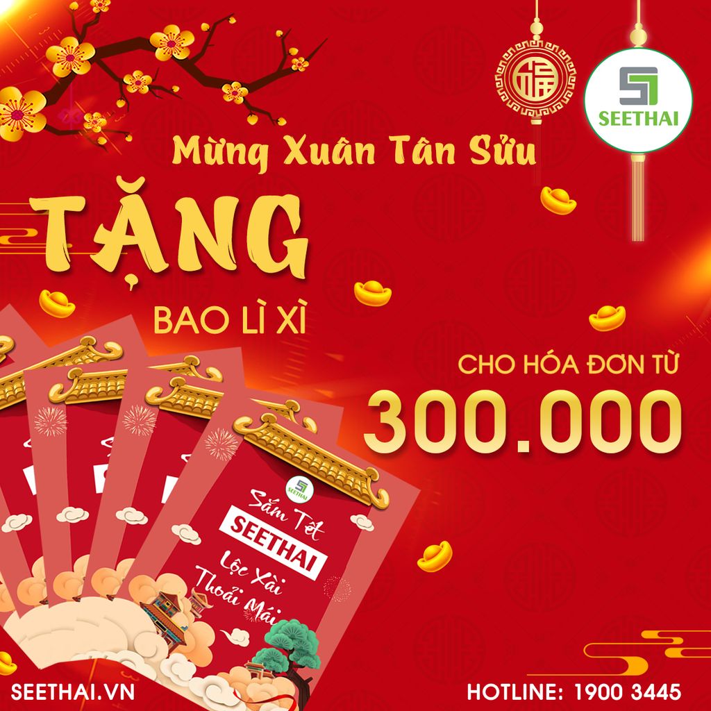 SẮM TẾT SEETHAI - NHẬN NGAY LÌ XÌ