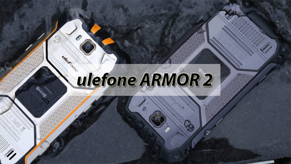 Điện thoại Ulefone Armor 2 - RAM6GB PIN 4700mAh chống nước chống bụi