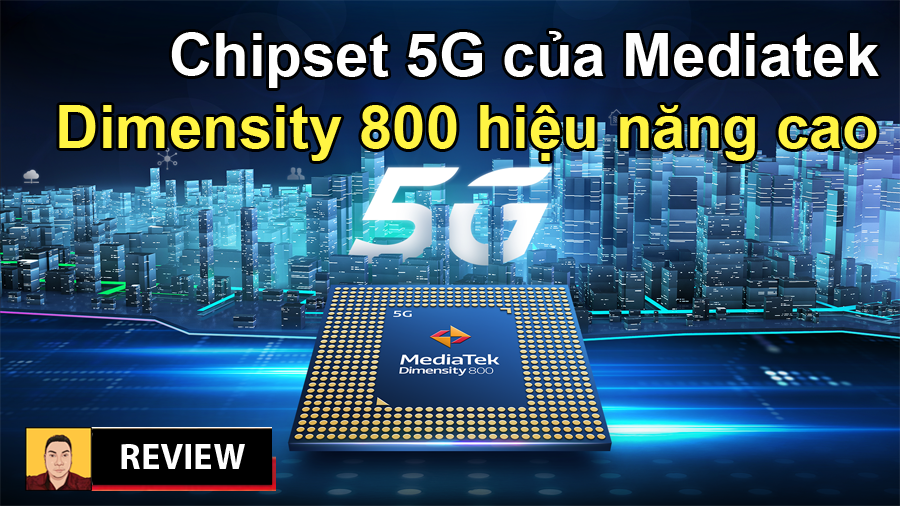 Cùng smartphonestore.vn mục sở thị tất tần tật về chipset 5G Dimensity 800