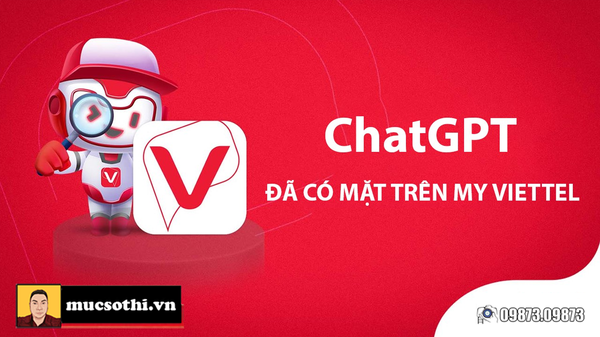 Viettel nhà mạng đầu tiên tích hợp ChatGPT lên ứng dụng My Viettel hỗ trợ người dùng