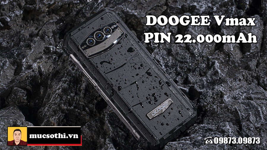 Mục sở thị Doogee nhá hàng em Vmax smartphone siêu bền pin 22000mAh