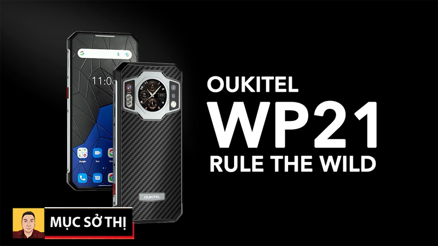 Mục sở thị Oukitel WP21 siêu bền 2 màn hình pin 9800mAh Ram12GB Cam hồng ngoại