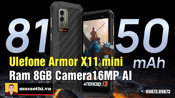 Ulefone Armor X11 Ram8GB Pin8150mAh Android 13 mới trình làng giá rẻ quá