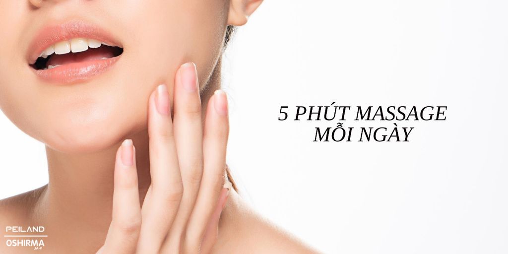 4 CÁCH MÁT XA MẶT HAY MASSAGE MẶT TẠI NHÀ CHO DA MẶT CĂNG TRÀN SỨC SỐNG