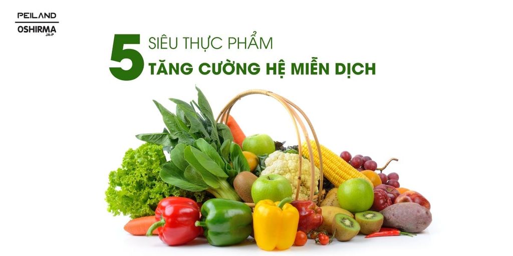 5 Siêu Thực Phẩm Giúp Bạn Và Hệ Miễn Dịch Khỏe Mạnh Đến Hết Năm