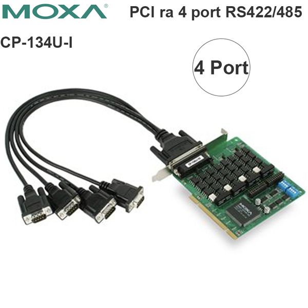 cạc PCIsang 4 cổng COM RS422/485 Moxa CP134U-I