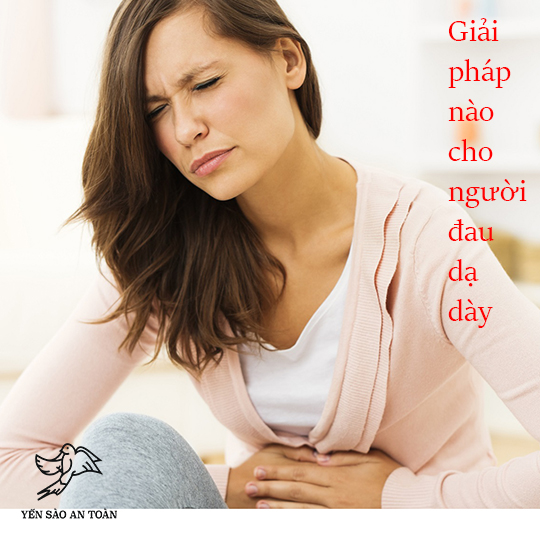 Công dụng tuyệt vời của yến sào đối với bệnh đau dạ dày