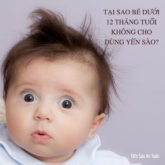 Bé mấy tháng tuổi ăn được yến sào?