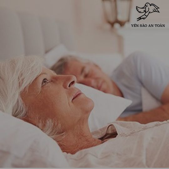 TẠI SAO DÙNG YẾN SÀO GIÚP NGƯỜI LỚN TUỔI CÓ GIẤC NGỦ NGON?