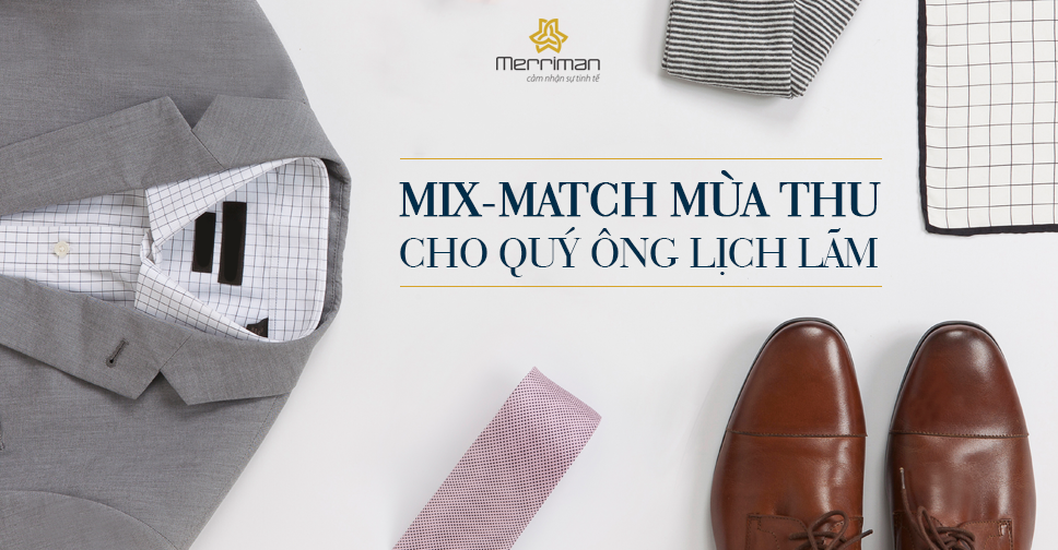 Phối đồ thời trang nam mùa thu để nam giới luôn lịch lãm