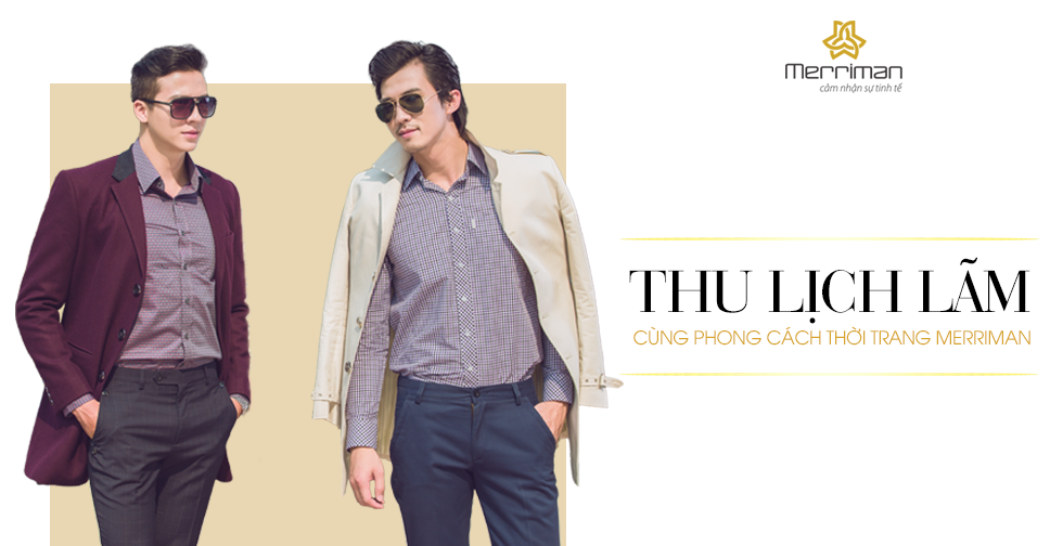 ĐÓN THU LỊCH LÃM CÙNG PHONG CÁCH THỜI TRANG MERRIMAN