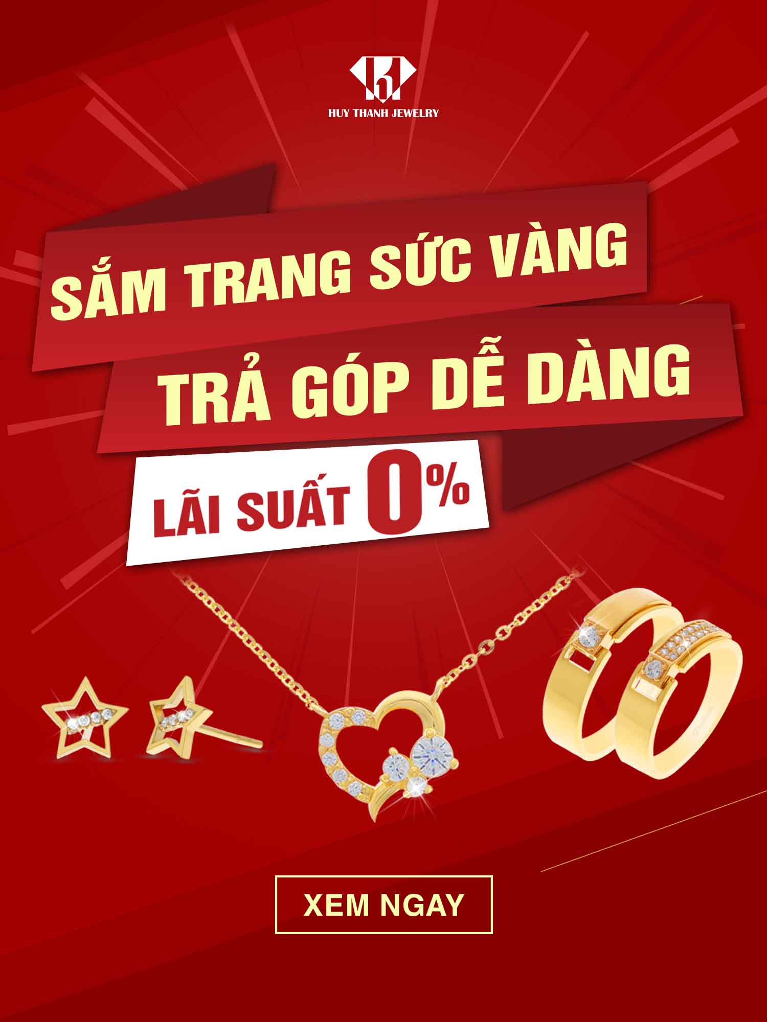 Huy Thanh Jewelry triển khai trương trình Mua Trang Sức Vàng Trả Góp 0%