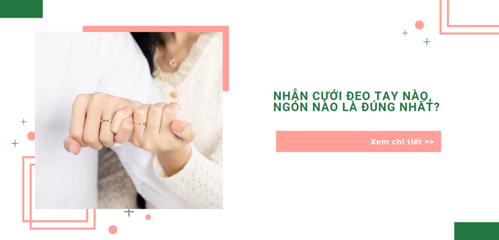 NHẪN CƯỚI ĐEO TAY NÀO, NGÓN NÀO LÀ ĐÚNG NHẤT?