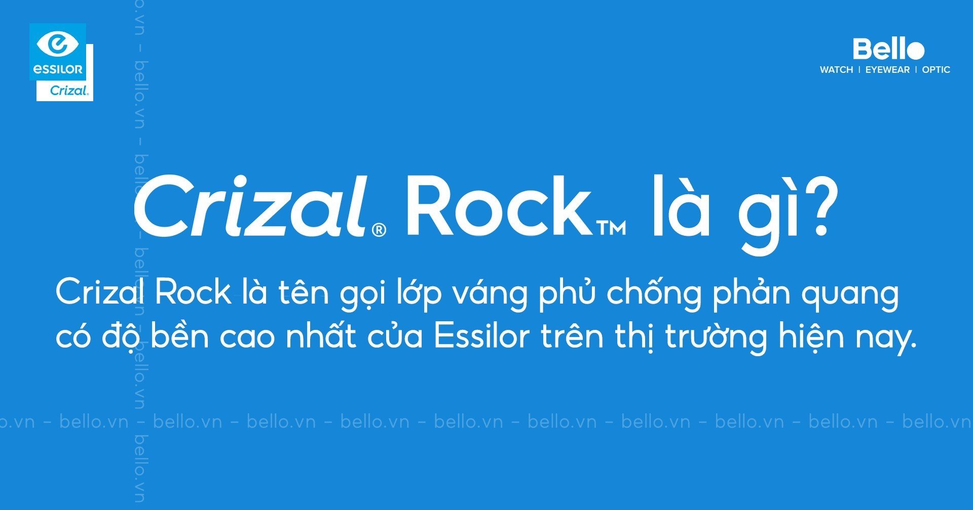 Crizal Rock là gì?