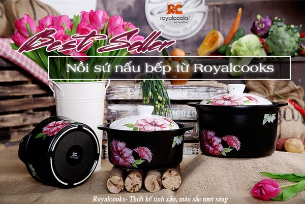 Best seller- Nồi sứ nấu bếp từ Royalcooks