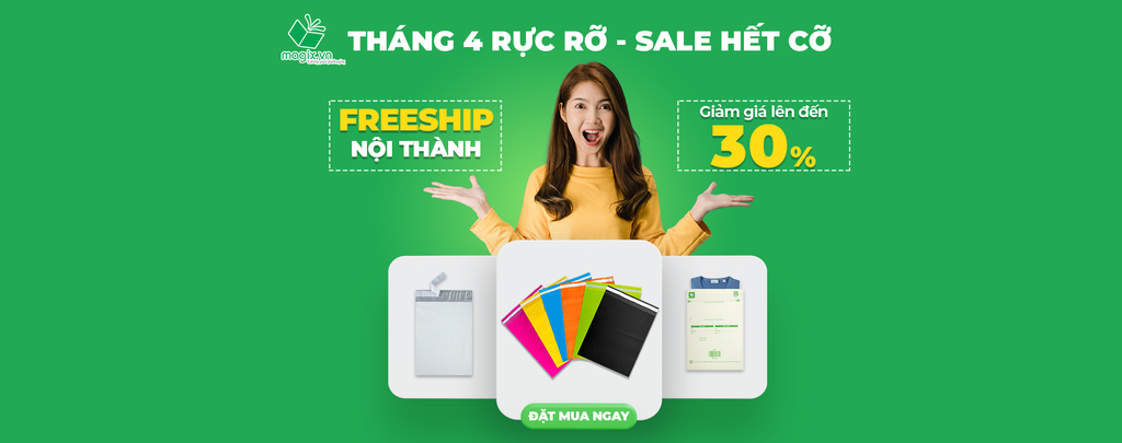 THÁNG 4 RỰC RỠ - SALE HẾT CỠ GIẢM GIÁ LÊN ĐẾN 30% TÚI ĐÓNG HÀNG NIÊM PHONG
