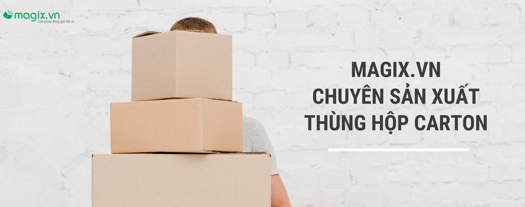MAGIX.VN – CHUYÊN SẢN XUẤT THÙNG HỘP CARTON CHẤT LƯỢNG TOP ĐẦU TRONG NƯỚC